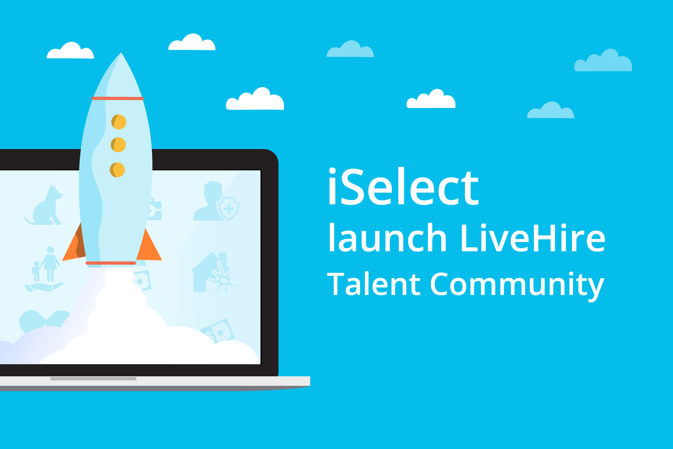 iSelect Launch LiveHire Talent Community